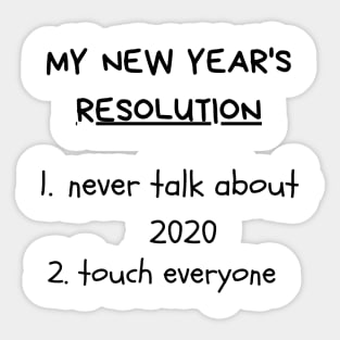 My new year's resolution Sticker